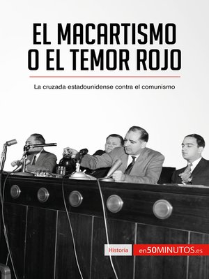 El macartismo o el Temor Rojo - ebook